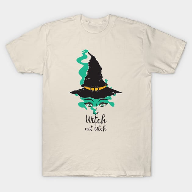 Witch not bitch T-Shirt by emma17